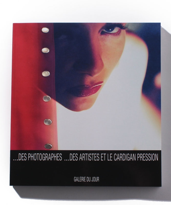 DES PHOTOGRAPHES … DES ARTISTES ET LE CARDIGAN PRESSION 写真集